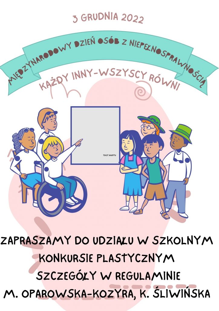 Plakat przedstawia radosne dzieci oraz informuje o konkursie plastycznym "Każdy inny-wszyscy równi".